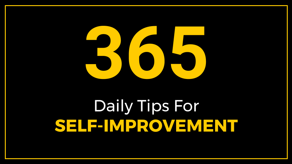 How To Make Life Easier: Self Improvement And Personal Development